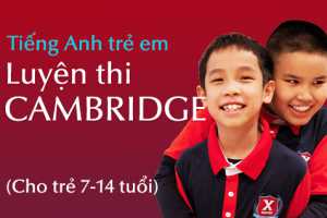 Tiếng Anh trẻ em – Luyện thi Cambridge (cho trẻ 7 – 14 tuổi)