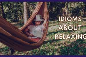 Thành ngữ tục ngữ chủ đề RELAXING