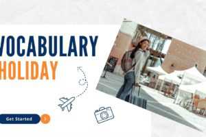 Từ vựng chủ đề “HOLIDAY” trong IELTS Speaking Part 1