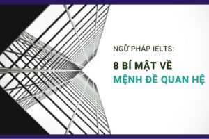 8 bí mật về mệnh đề quan hệ